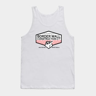 Donald Trump Border Wall Construction Tank Top